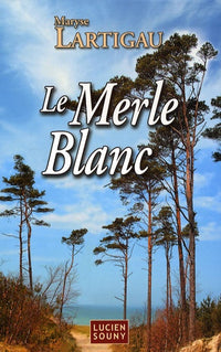 Le merle blanc