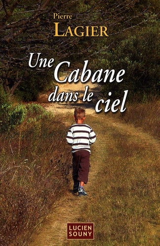 Une cabane dans le ciel