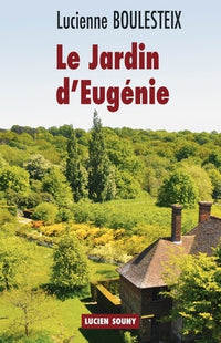 Le jardin d'Eugénie