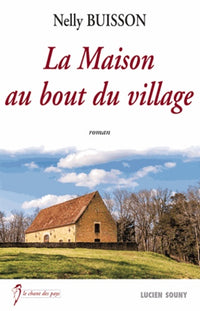 La maison au bout du village