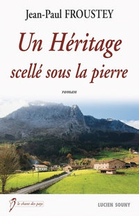 Un héritage scellé sous la pierre