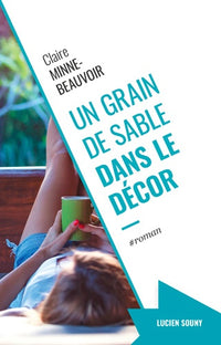 Un grain de sable dans le décor