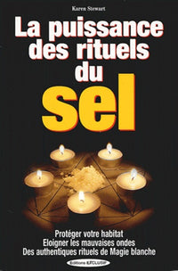 La Puissance des rituels du sel