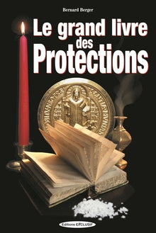 Le grand livre des protections