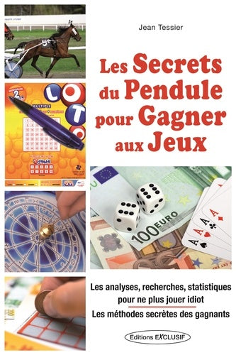 Les secrets du pendule pour gagner aux jeux