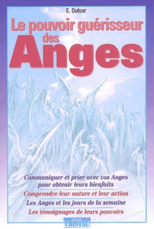 Le pouvoir guérisseur des anges
