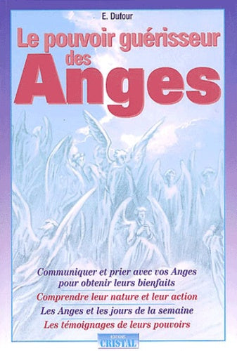 Le pouvoir guérisseur des anges