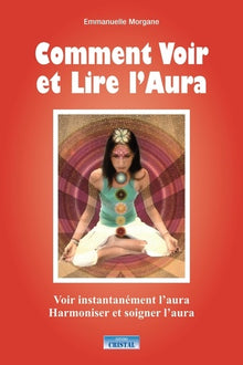 Comment voir et lire l'aura