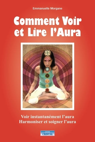 Comment voir et lire l'aura