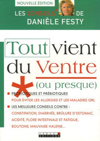 Tout vient du ventre (ou presque)