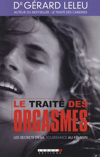 Le traité des orgasmes