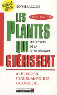 Les plantes qui guérissent