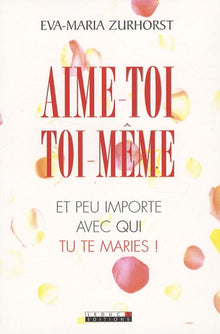 Aime toi toi-même