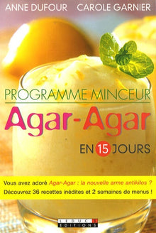 Programme minceur agar-agar en 15 jours