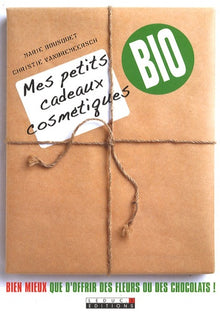 Mes petits cadeaux cosmétiques bio