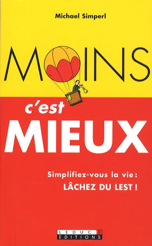 Moins, c'est mieux