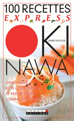 100 recettes express Okinawa