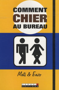 Comment chier au bureau