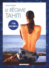 Le régime Tahiti