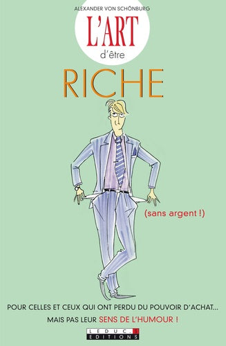 L'art d'être riche (sans argent !)