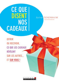 Ce que disent vos cadeaux