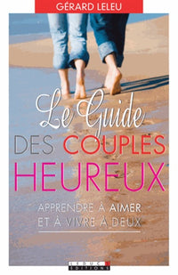 Le guide des couples heureux