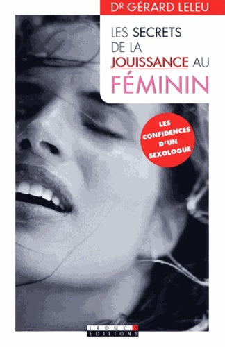 Les secrets de la jouissance au féminin