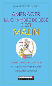 Aménager la chambre de bébé, c'est malin