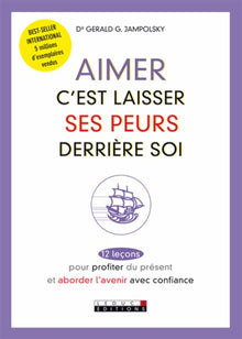 Aimer c'est laisser ses peurs derrière soi