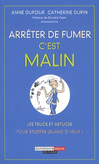 Arrêter de fumer, c'est malin