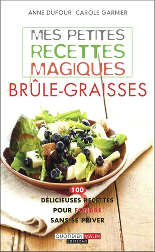 Mes petites recettes magiques brûle-graisse