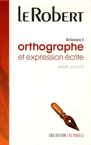 Dictionnaire d'orthographe et d'expression écrite
