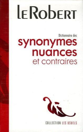 Dictionnaires des synonymes, nuances et contraires