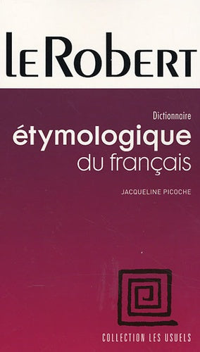 Dictionnaire étymologique du français