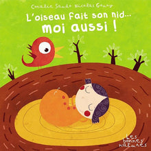 L'oiseau fait son nid...Moi aussi !