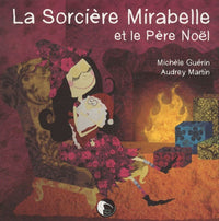 La sorcière Mirabelle et le père Noël