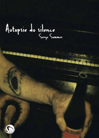 Autopsie du silence