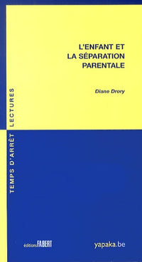 L'Enfant et la séparation parentale
