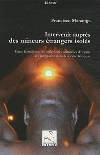 INTERVENIR AUPRES DES MINEURS ETRANGERS ISOLES