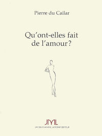Qu'ont-elles fait de l'amour ?