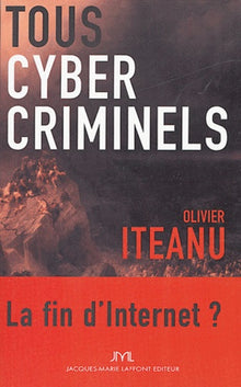 Tous cybercriminels