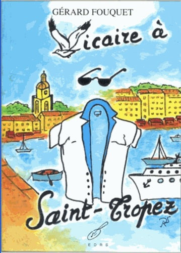 Vicaire à Saint-Tropez
