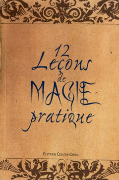 12 leçons de magie pratique