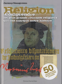 Religion: Comprendre les plus grands courants religieux qui ont marqué notre histoire
