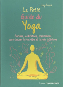 Le Petit Guide du Yoga