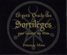 Le petit oracle des sortilèges pour exaucer ses rêves