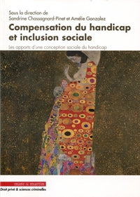 Compensation du handicap et inclusion sociale: Les apports d'une conception sociale du handicap