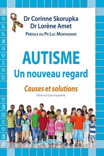Autisme : Un nouveau regard