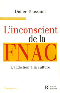 L'inconscient de la Fnac
