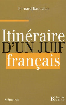 Itinéraire d'un Juif français